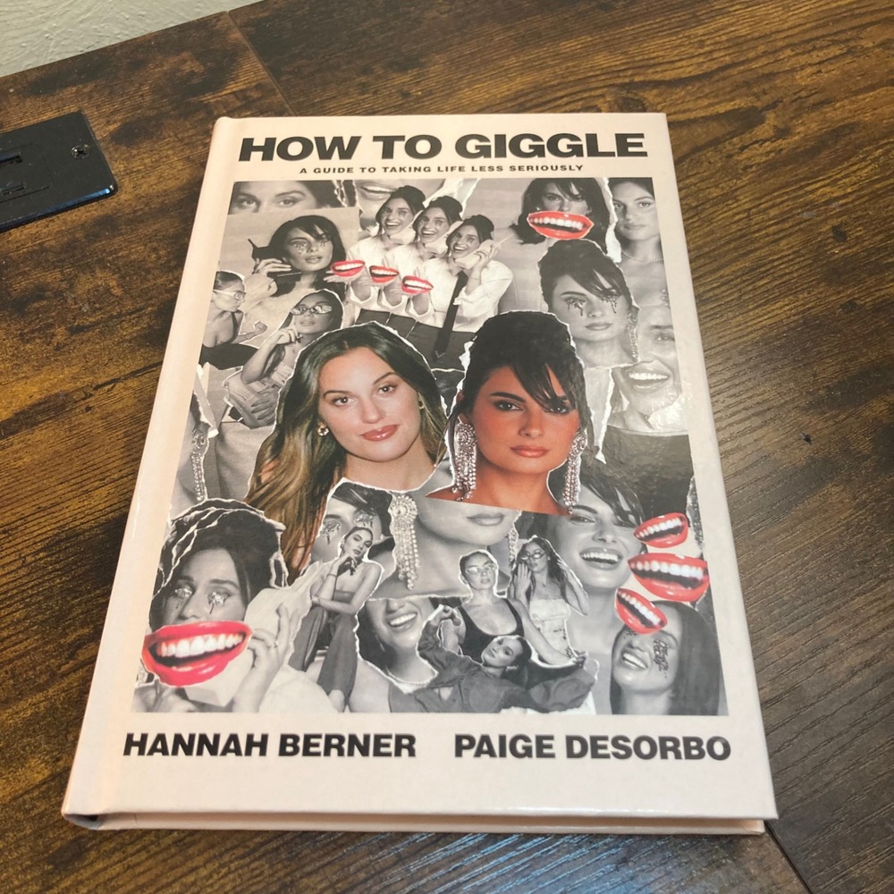 How To Giggle Hannah Berner Paige DeSorbo Giggly Squad Hardcover Book 2025 Humor